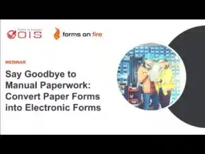Say Goodbye to Manual Paperwork: Convert Paper Forms into Electronic Forms - Webinar | OrdersInSeconds.com