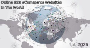 Top Online B2B eCommerce Websites in The World