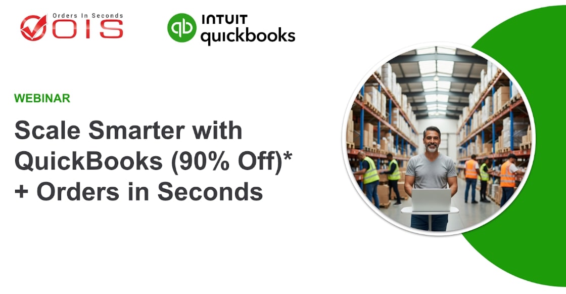 Scale Smarter with QuickBooks (90% Off)* + Orders in Seconds